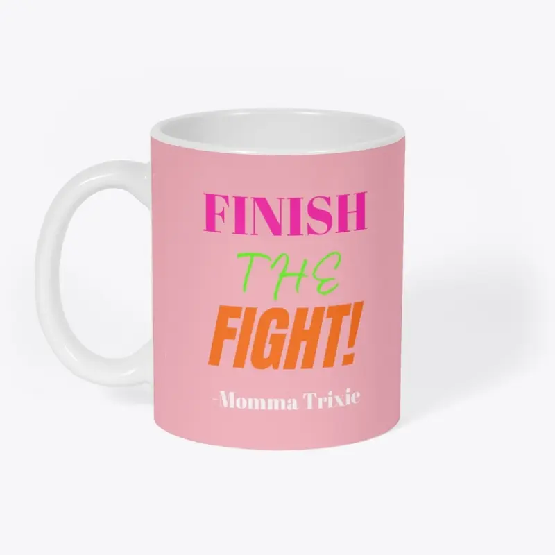 FINIFH THE FIGHT COLLECTION 2